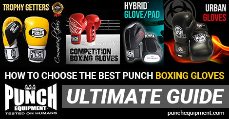 Ultimate Guide: How to choose the best Punch Boxing Gloves