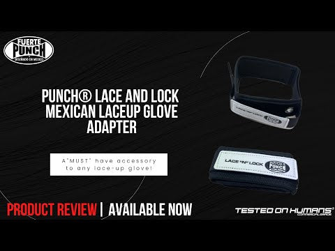 BOXING GLOVE ADAPTOR - Mexican™ - LACE  & LOCK